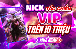 Nick Tốc Chiến Vip Trên 10 Triệu